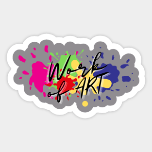 Work of art multi color paint splatter graffiti Sticker